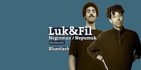 Hauptbild für Negroman / Knowsum / Nepumuk / Luk & Fil • Münster