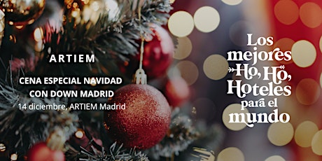 Cena especial Navidad con Down Madrid y ARTIEM Madrid primary image