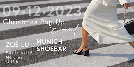 Hauptbild für ZOÉ LU x Munich Shoebar - Christmas Pop Up Event
