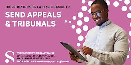 The Ultimate Parent & Teacher Guide to SEND Appeals & Tribunals primary image