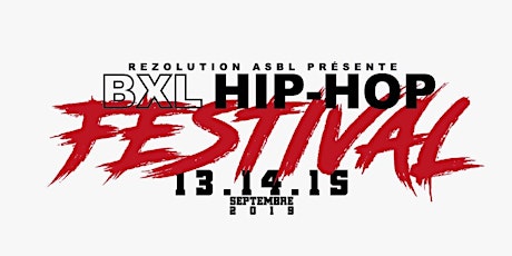 Primaire afbeelding van Bxl Hip-Hop Festival