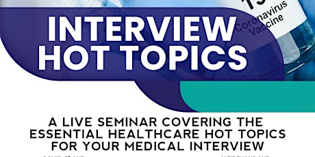 MEDIC LAUNCH: INTERVIEW HOT TOPICS primary image