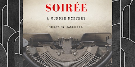 Hauptbild für Spring Soirée 2024: A Murder Mystery Evening