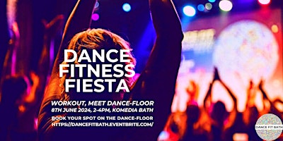 Imagem principal do evento Bath Dance Fitness Fiesta ~ June 24