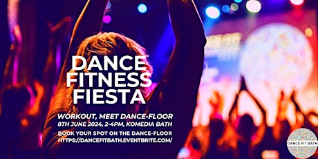 Bath Dance Fitness Fiesta ~ June 24