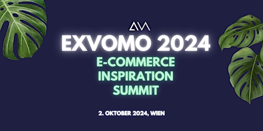 Primaire afbeelding van EXVOMO 2024 - E-COMMERCE INSPIRATION SUMMIT
