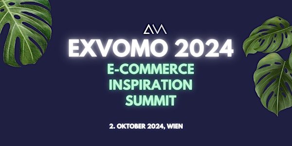 EXVOMO 2024 - E-COMMERCE INSPIRATION SUMMIT