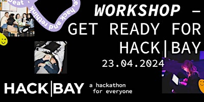 Imagem principal do evento Get ready for HACK|BAY 2024