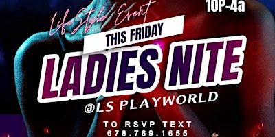 Imagen principal de LS Royalty LADIES NITE FreeFood+  BYOB+HotTubs+Free BIRTHDAY Day Special