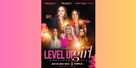 LEVEL UP GIRL CONFERENCE 2024