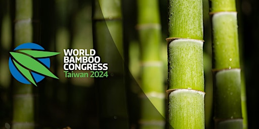 12th World Bamboo Congress Taiwan 2024 primary image