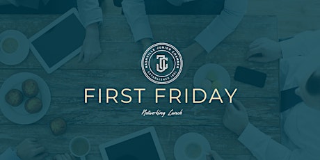February First Friday: Business Networking primary image