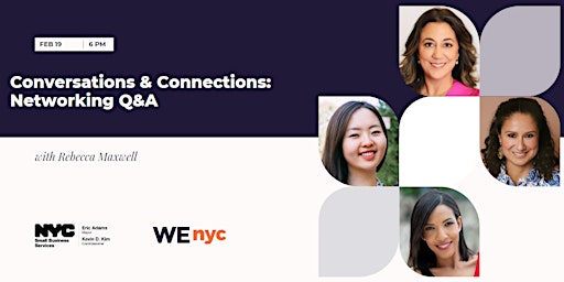 Imagen principal de WE NYC: Conversations & Connections: Networking Q&A with Rebecca Maxwell