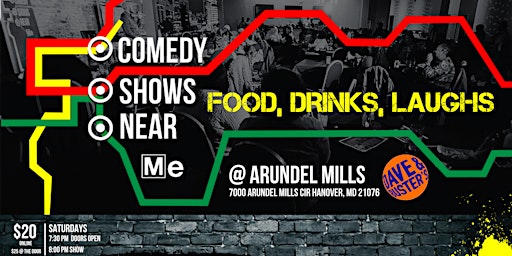 Imagem principal do evento Comedy Shows Near Me @ Arundel Mills