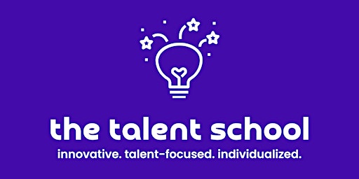 Primaire afbeelding van The Talent School Info Session