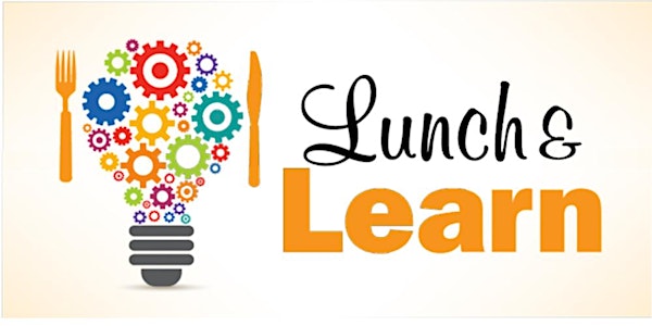 Lunch & Learn: Building Your Business Bankability
