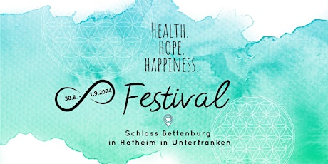 4. HEALTH. HOPE. HAPPINESS. Festival auf Schloss Bettenburg