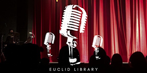 Open Mic Night at Euclid Branch primary image