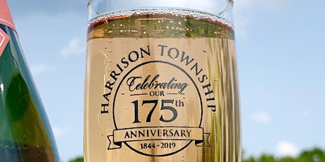 175th Anniversary of Harrison Township - Featuring 90 Point Brut Rosé primary image