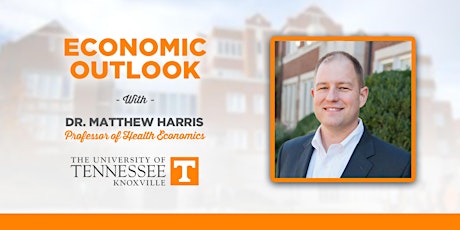 Hauptbild für Economic Outlook with Dr. Matthew Harris