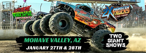 Collection image for 2X Monster Trucks Live Mohave Valley, AZ