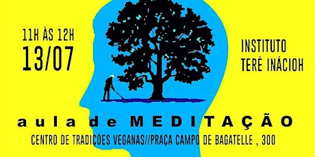 Imagem principal do evento Aula de meditação  Instituto Terê Inacioh no Centro de Tradições Veganas