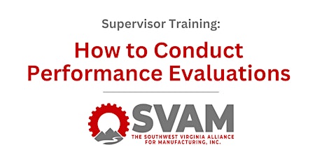 Supervisor Training: How to Conduct Performance Evaluations