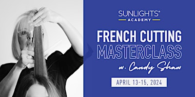 French Cutting Masterclass ft. Candy Shaw primary image