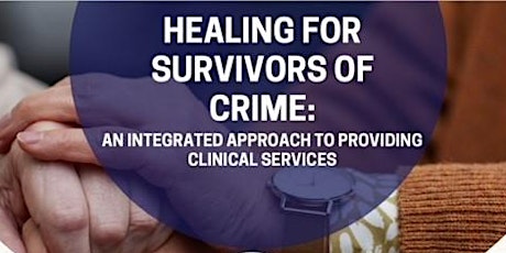 Healing for Survivors of Crime