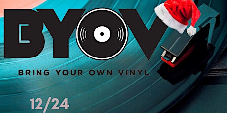 Imagen principal de BYOV (Bring Your Own Vinyl) Holiday Edition with DJ 5-D