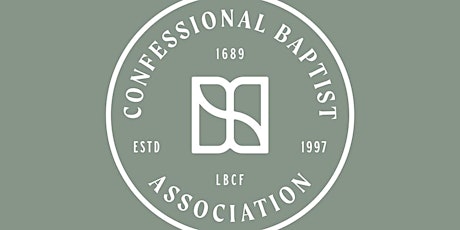 2024 Confessional Baptist Association General Assembly