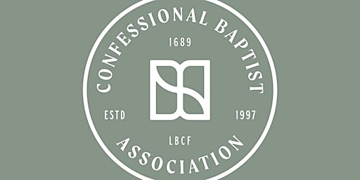 Hauptbild für 2024 Confessional Baptist Association General Assembly