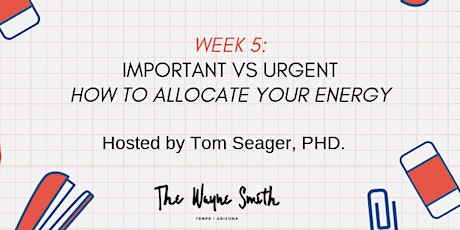 Week 5 Workshop: Urgent vs Important primary image
