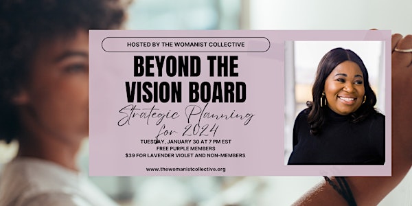 Beyond the Vision Board: Strategic Planning for 2024 Tickets, Tue, Jan 30,  2024 at 7:00 PM