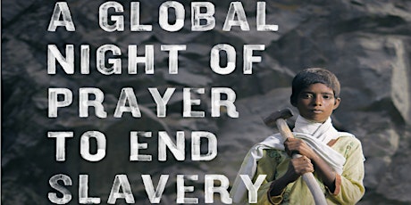 Imagen principal de A Global Night of Prayer to End Slavery