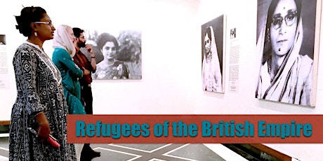 OPENING RECEPTION for 'Refugees of the British Empire' - A PopUp Museum primary image