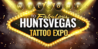 Primaire afbeelding van 3rd Annual Huntsvegas Tattoo Expo