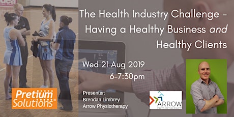 Health Industry Challenge - Having a Healthy Business AND Healthy Clients primary image