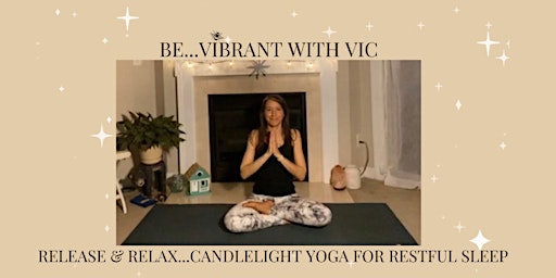 Primaire afbeelding van Release & Relax...Candlelight Yoga for Restful Sleep (live online)