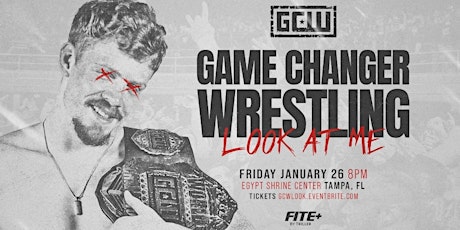 GCW Presents "Look At Me" primary image