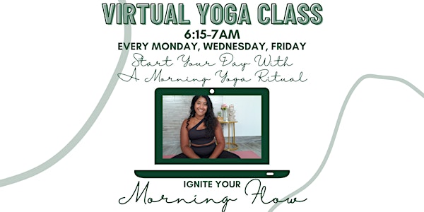 Virtual Morning Yoga & Meditation, Beginner Friendly, 6:15am, 45 Min