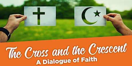 THE CROSS AND THE CRESCENT - a Dialogue of Faith primary image