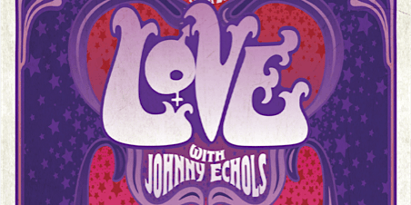 Imagem principal do evento LOVE with Johnny Echols