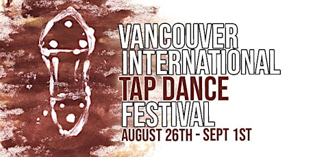 VanTap Fest - Community Conversation - Tap Dance in Media