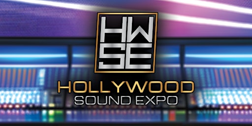 Primaire afbeelding van Hollywood Sound Expo 2024