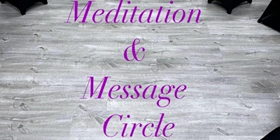Meditation and Message Circle primary image