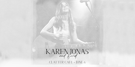 Karen Jonas Band at Clatter