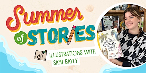 Summer of Stories - Illustration with Sami Bayly (5-12 years) primary image