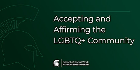 Accepting and Affirming the LGBTQ+ Community