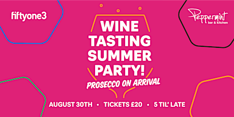 Wine Tasting Summer Party @ Peppermint primary image